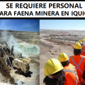 SE NECESITA PERSONAL PARA FAENA MINERA EN IQUIQUE