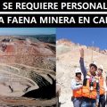 SE NECESITA PERSONAL PARA FAENA MINERA EN CALAMA