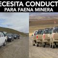 SE REQUIERE CONDUCTORES PARA FAENA MINERA | JUNIO 2020