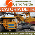 SE NECESITA PERSONAL PARA MINERA CERRO VERDE