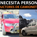 CONVOCATORIA DE TRABAJO PARA CONDUCTORES DE CAMIONETA