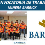 CONVOCATORIA DE TRABAJO MINERA BARRICK
