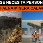 SE SOLICITA PERSONAL PARA FAENA MINERA EN CALAMA