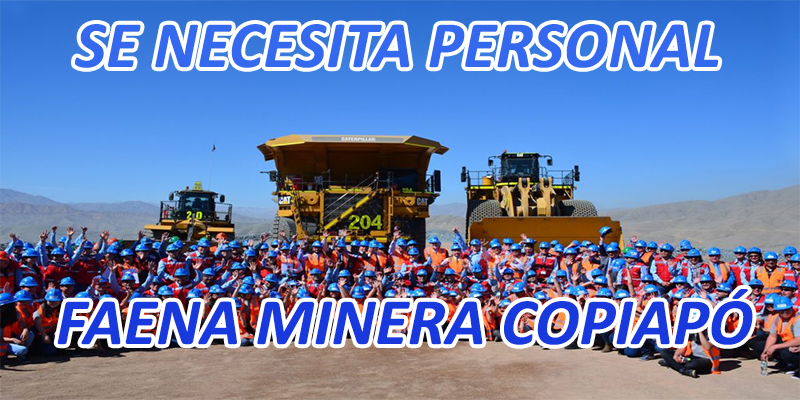 CONVOCATORIA DE TRABAJO PARA FAENA MINERA EN COPIAPO