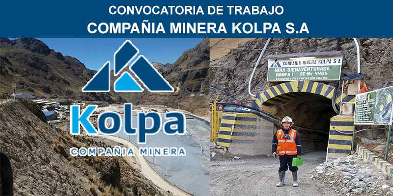 CONVOCATORIA DE TRABAJO COMPAÑIA MINERA KOLPA S.A