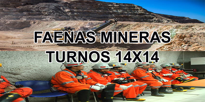 CONVOCATORIA DE PERSONAL PARA FAENAS MINERAS TURNOS 14 X 14