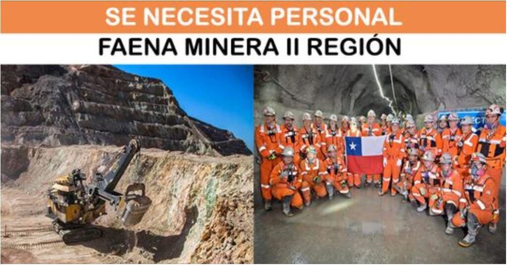 SE NECESITA PERSONAL PARA FAENA MINERA II REGION